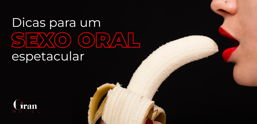 Dicas para um sexo oral espetacular